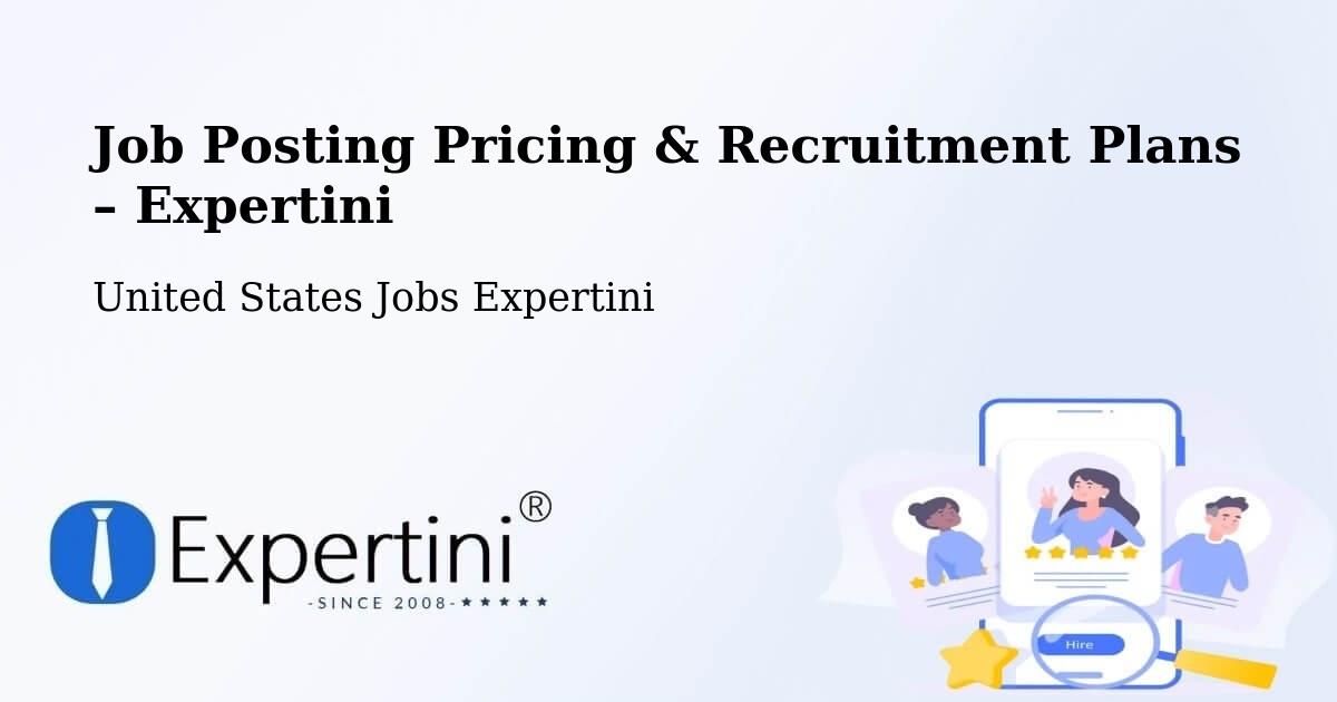 Job Posting Pricing & Recruitment Plans – Lancaster - Lancaster, United States Jobs Expertini